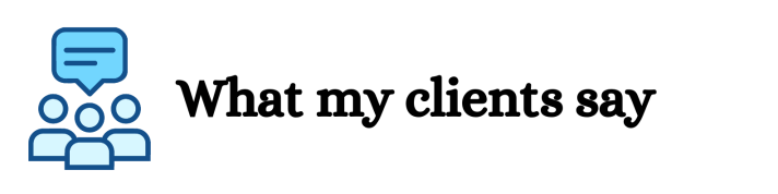 What my clients say